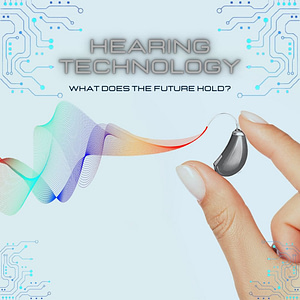 Future of hearing technology graphic